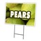 Signmission Pears Yard Sign & Stake outdoor plastic coroplast window, C-1824 Pears C-1824 Pears - alternate 1